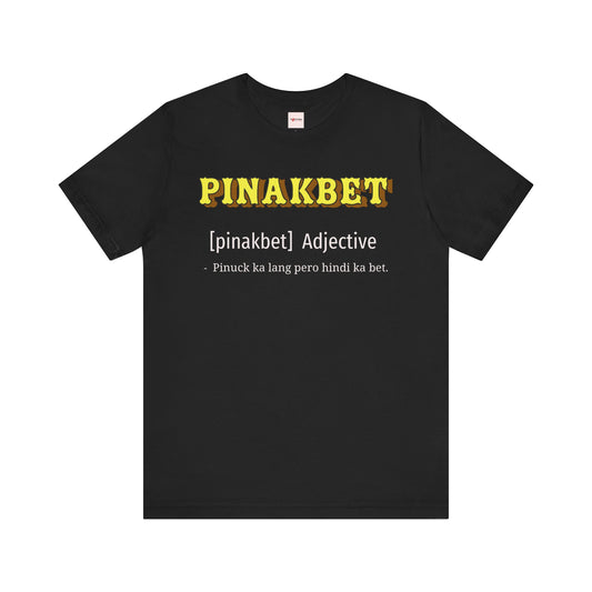 Pinakbet™ Meme Design - Funny Filipino Humor Unisex Tee