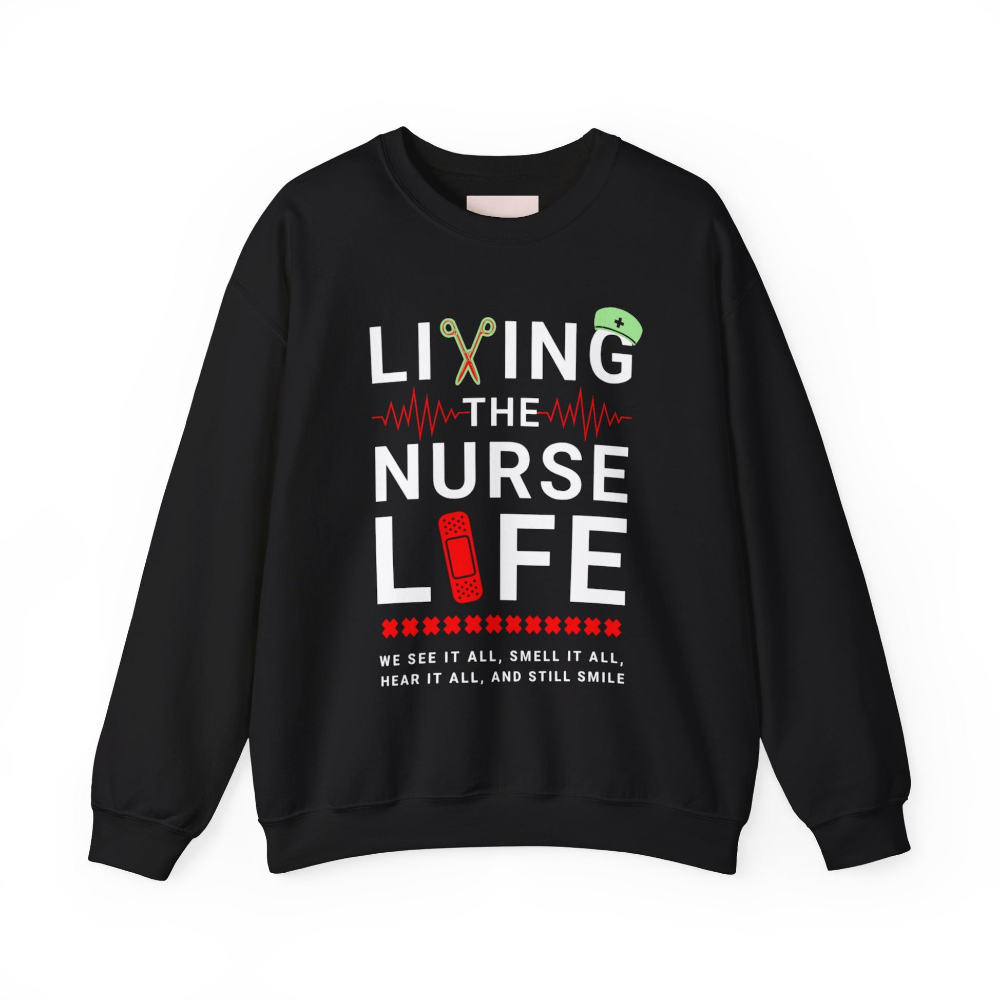 Nurse Life Sweatshirt Design - Living the Nurse Life Crewneck for Healthcare Workers