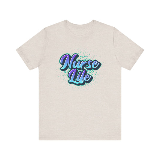 Nurse Life™ Tee Design - Comfortable Cotton T-shirt for Nurses and Healthcare Heroes