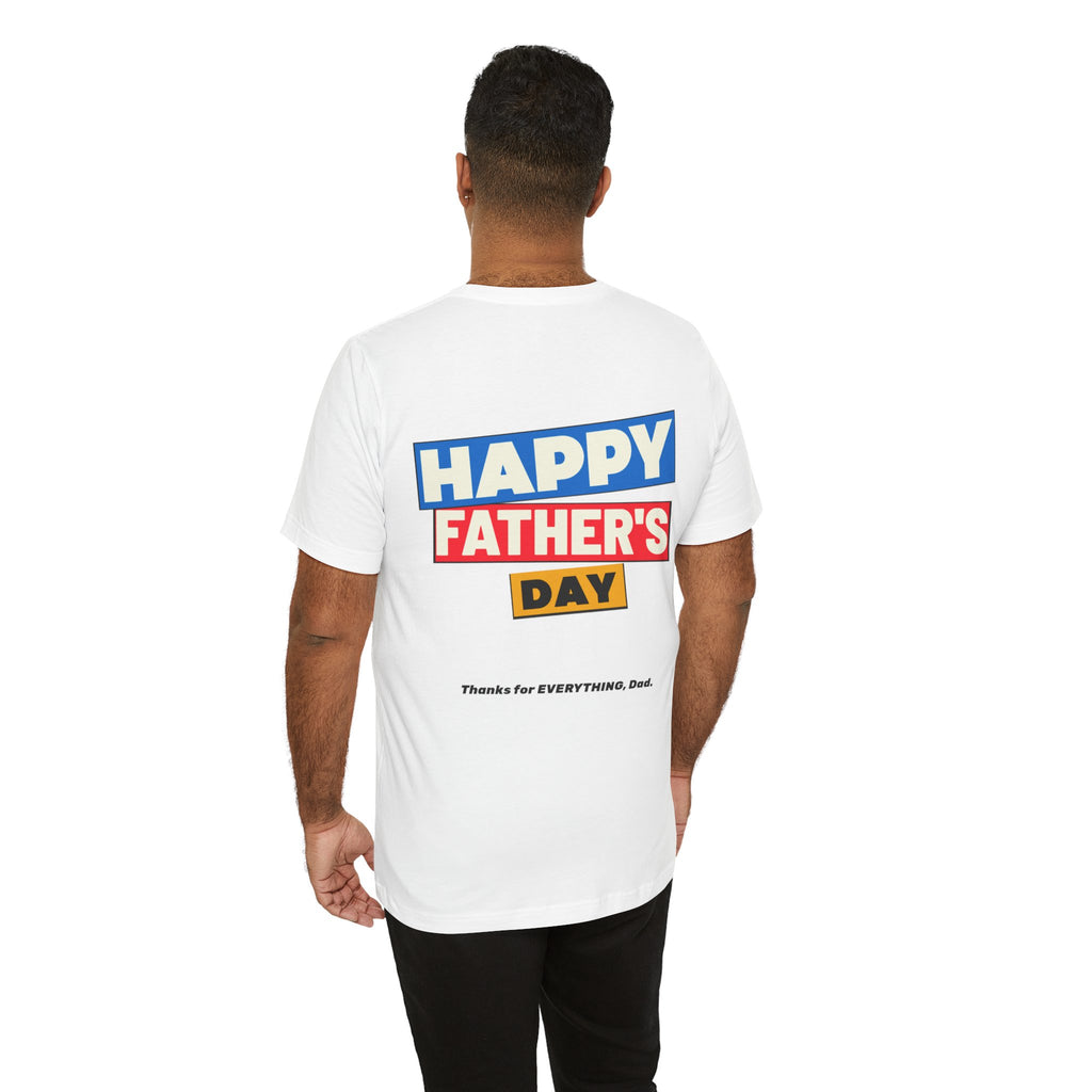 Father's Day Unisex Tee - For DADs