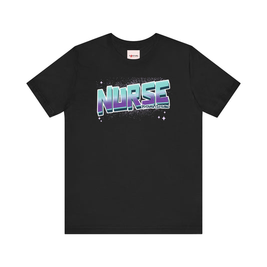 Nurse™ Tee Design - Stylish Apparel for Nurses and Healthcare Heroes