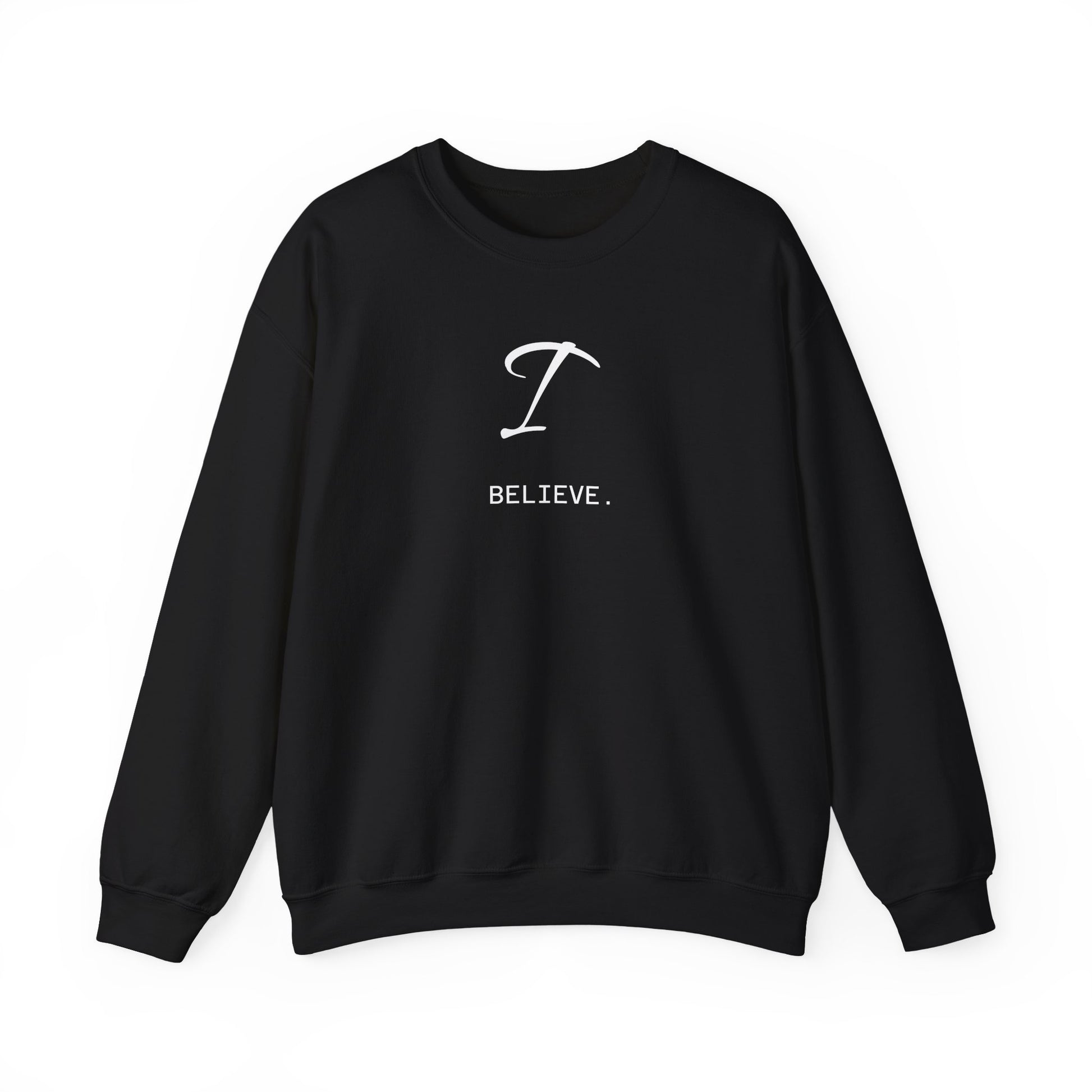 I Believe Crewneck Sweatshirt — 'I Believe.' Inspirational Pullover