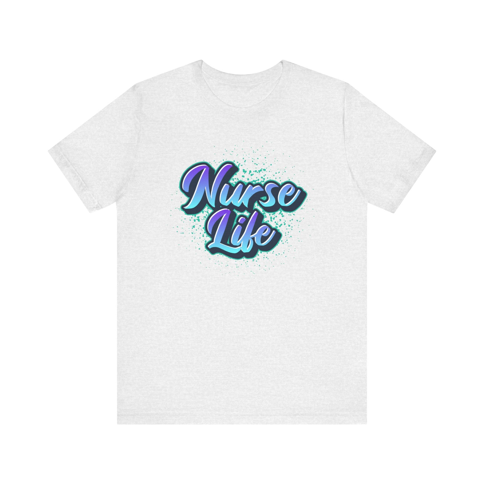Nurse Life™ Tee Design - Comfortable Cotton T-shirt for Nurses and Healthcare Heroes