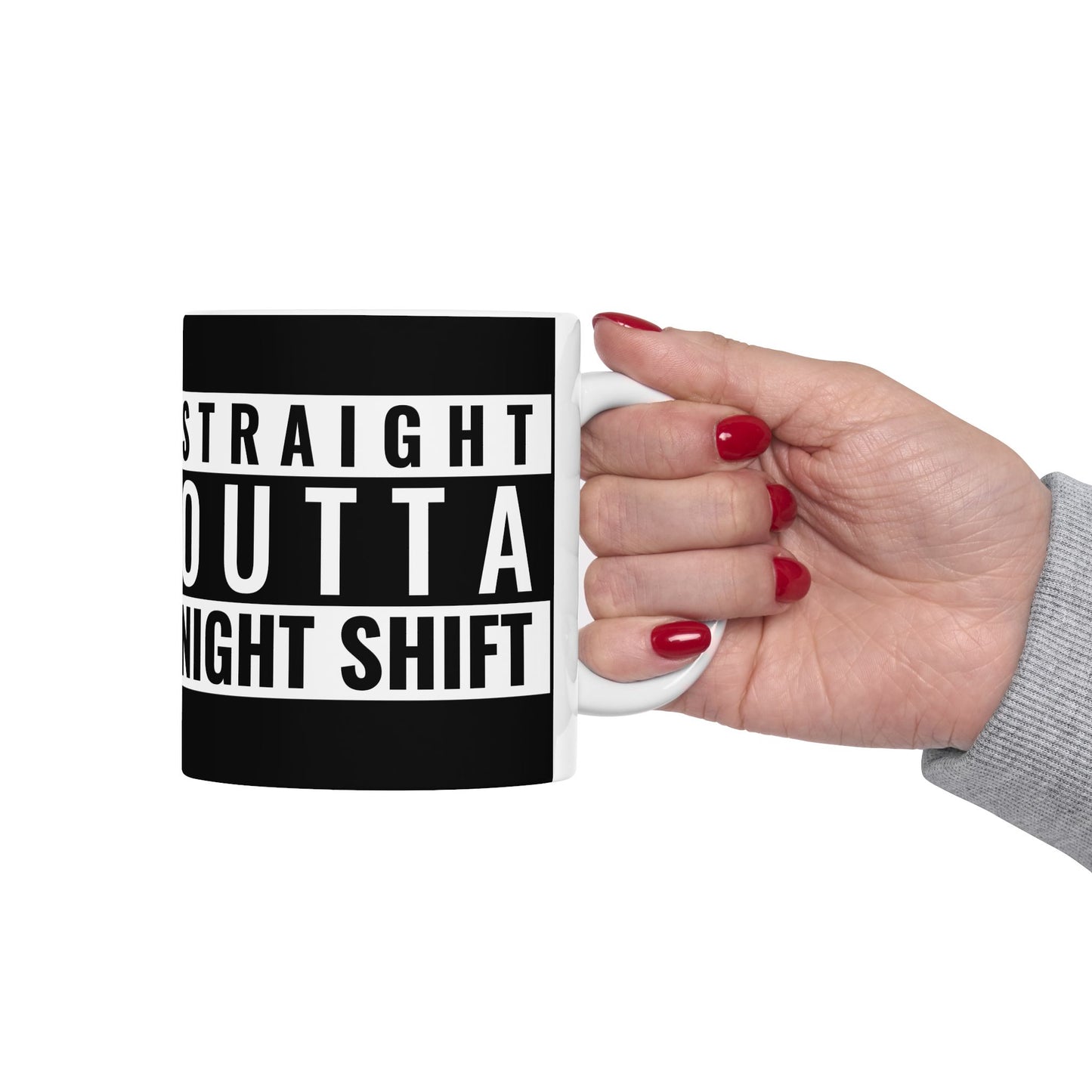 Straight Outta Night Shift Ceramic Mug - Perfect Coffee Cup for Shift Workers