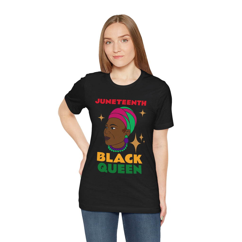 Juneteenth Black Queen Unisex Tee - Celebrate Freedom and Heritage