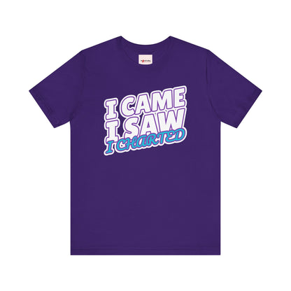 I Came I Saw I Chartered™ Tee Design - Fun and Comfy Graphic T-shirt For Nurses and Healthcare Workers