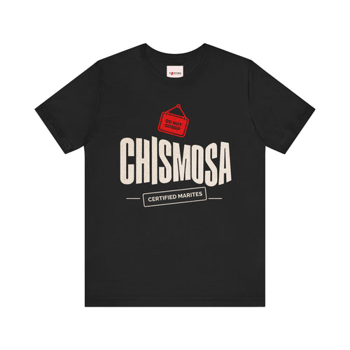 "Chismosa" Certified Martires Unisex Tee Design