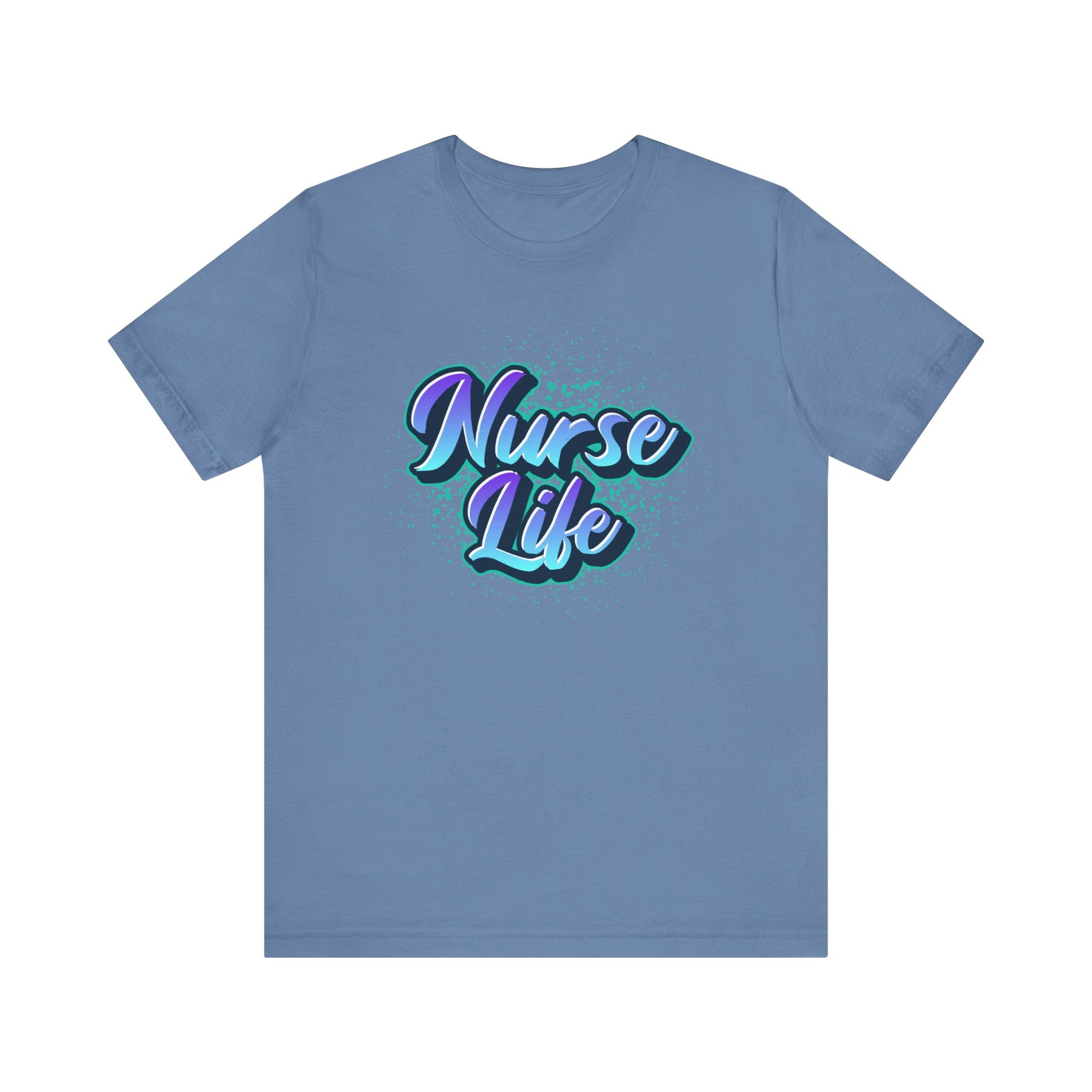 Nurse Life™ Tee Design - Comfortable Cotton T-shirt for Nurses and Healthcare Heroes