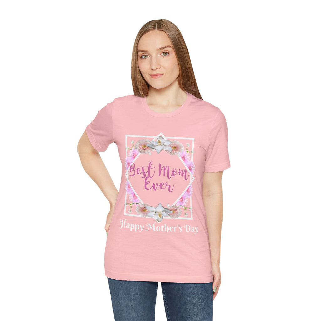 Best Mom Ever Floral Unisex T-Shirt