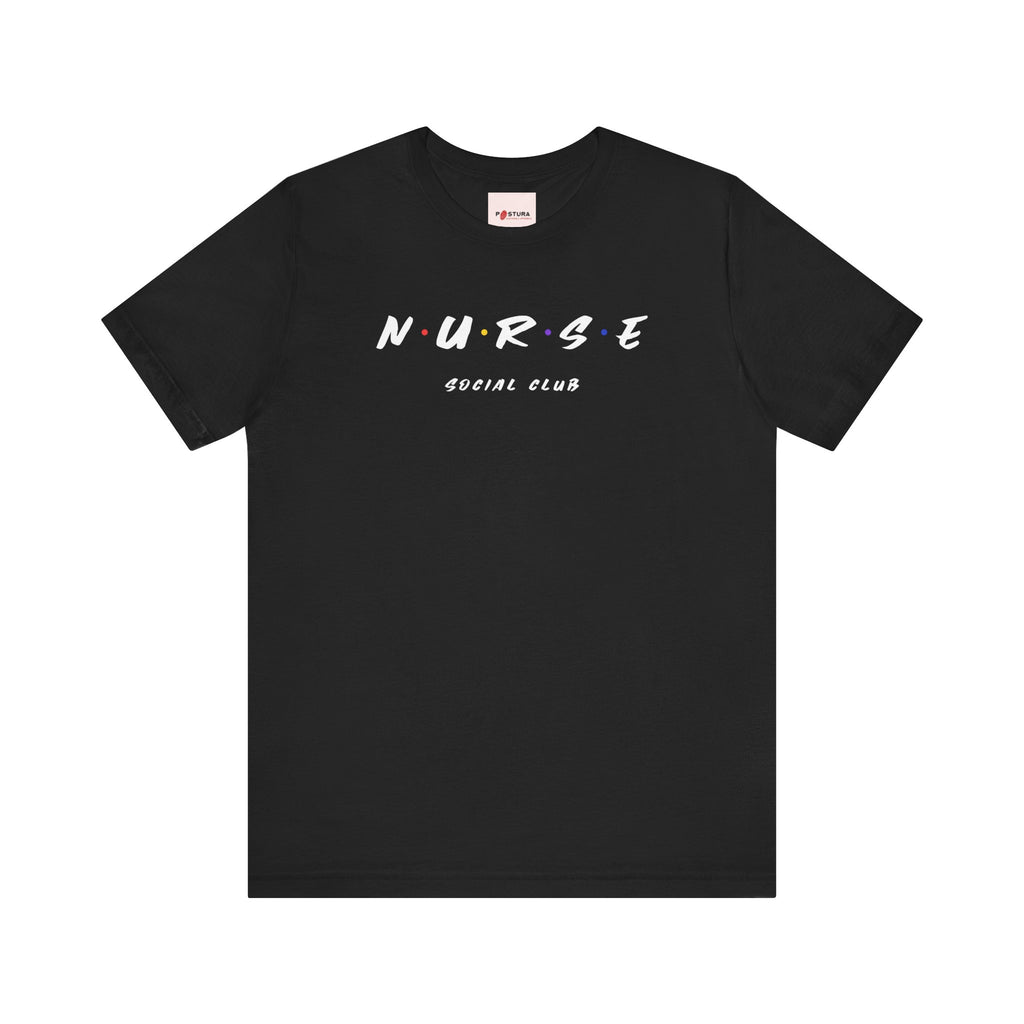 N. U. R. S. E™ Social Club Tee Design- T-shirt For Nurses