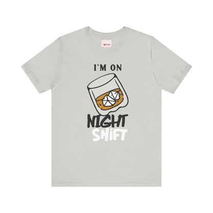 Night Shift Unisex Tee Design - Funny Work Shirt for Night Owls