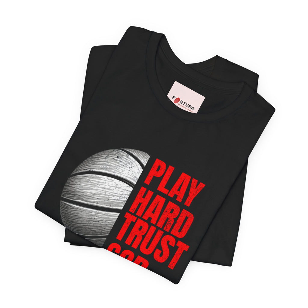 Play Hard Trust God T-Shirt — Basketball Faith Tee