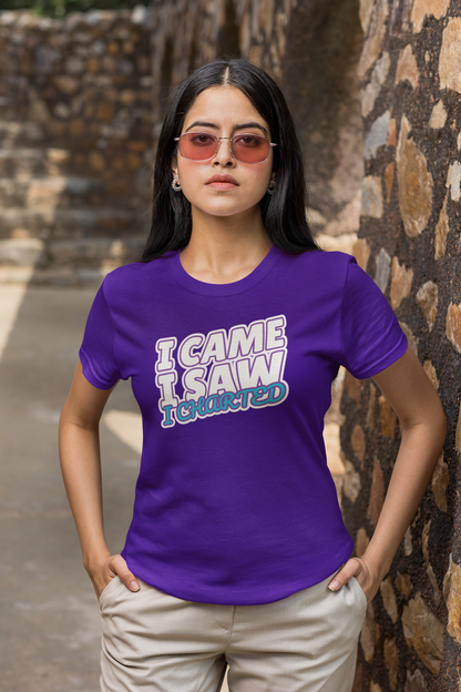 I Came I Saw I Chartered™ Tee Design - Fun and Comfy Graphic T-shirt For Nurses and Healthcare Workers