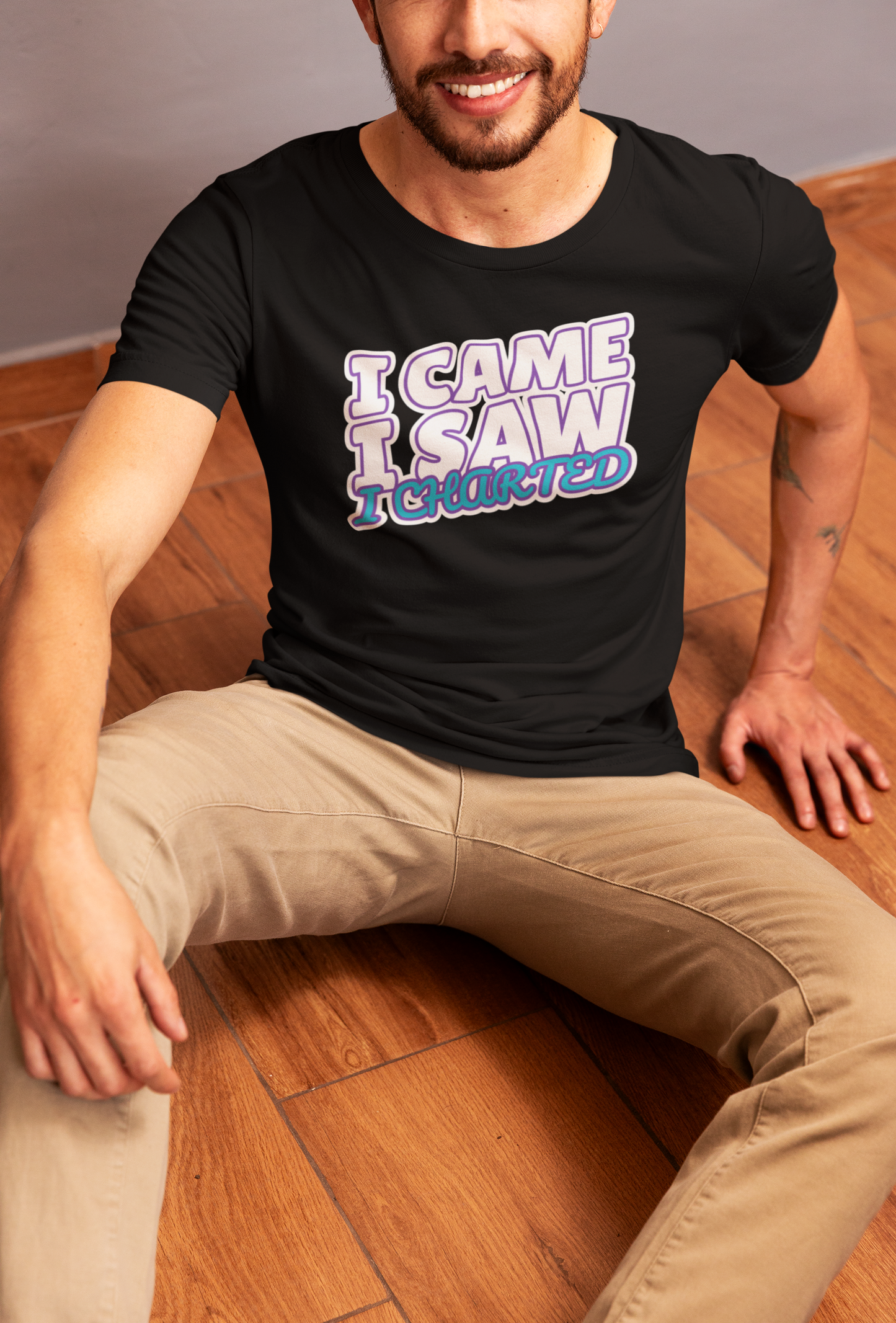 I Came I Saw I Chartered™ Tee Design - Fun and Comfy Graphic T-shirt For Nurses and Healthcare Workers