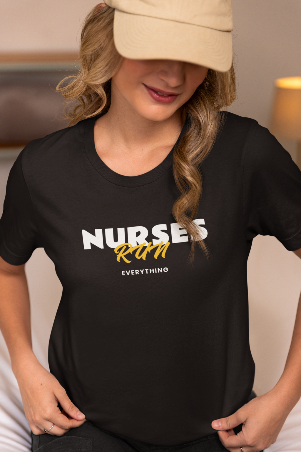 Nurses Run Everything Tee Design - Perfect Gift for Nurses and Healthcare Heroes